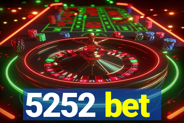 5252 bet